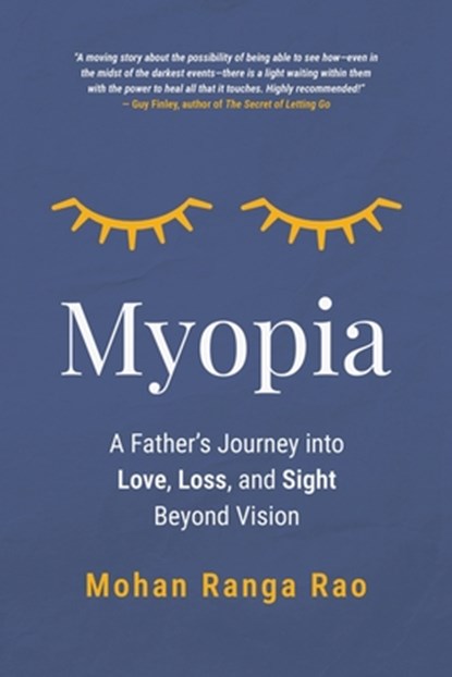 Myopia, Mohan Ranga Rao - Paperback - 9798991204705