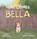 Here Comes Bella, Seth Karnes - Gebonden - 9798991204774