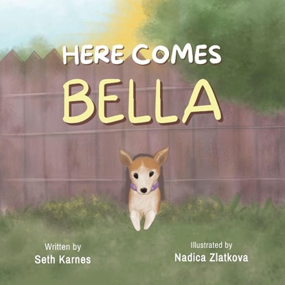 Here Comes Bella, Seth Karnes - Paperback - 9798991204781