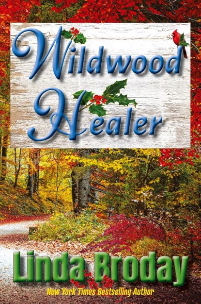 Wildwood Healer, Linda Broday - Paperback - 9798991224918