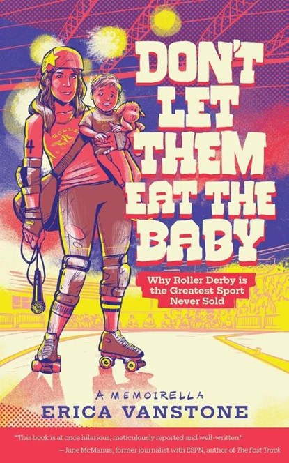 Vanstone, E: Don't Let Them Eat the Baby, Erica Vanstone - Paperback - 9798991307154