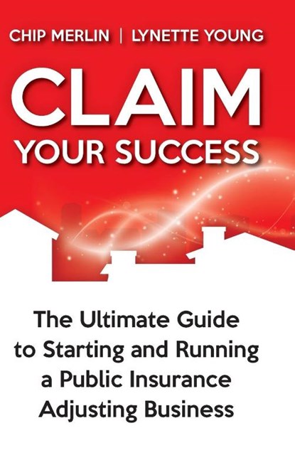 Claim Your Success, Chip Merlin ; Lynette Young - Gebonden - 9798991321617