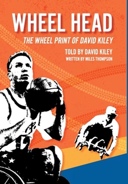 Wheel Head, David Kiley - Gebonden - 9798991328012