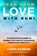 Lead from Love with Rumi, Chris Parker - Paperback - 9798991343411