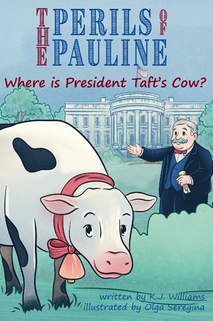 The Perils of Pauline, K J Williams - Gebonden - 9798991361286