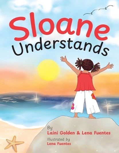 Sloane Understands, Lena Wu - Paperback - 9798991363419