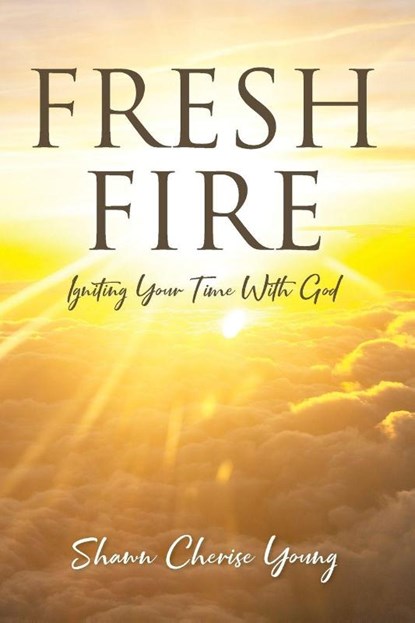 Fresh Fire, Shawn Cherise Young - Paperback - 9798991371124