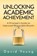 Unlocking Academic Achievement, David Young - Paperback - 9798991387507