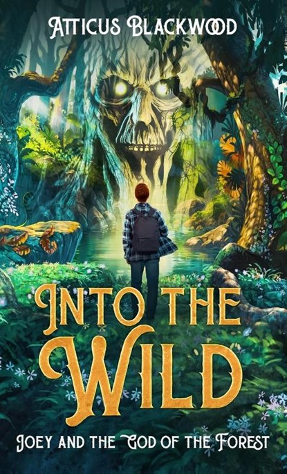Into the Wild, Atticus Blackwood - Paperback - 9798991423571