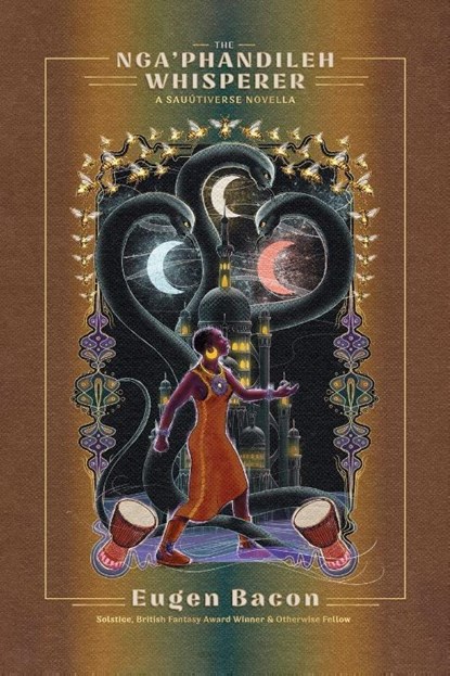 The Nga'phandileh Whisperer, Eugen Bacon - Paperback - 9798991441926