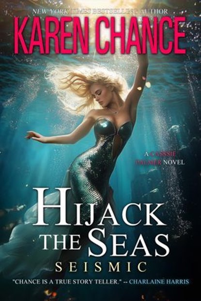 Hijack the Seas: Seismic, Karen Chance - Ebook - 9798991452526