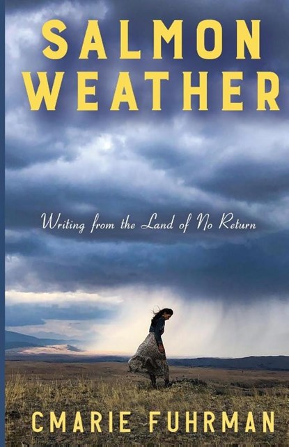 Salmon Weather, Cmarie Fuhrman - Paperback - 9798991456524