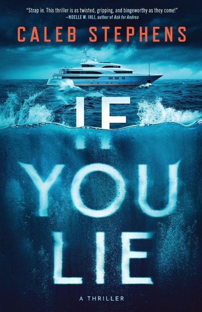 If You Lie, Caleb Stephens - Paperback - 9798991461009