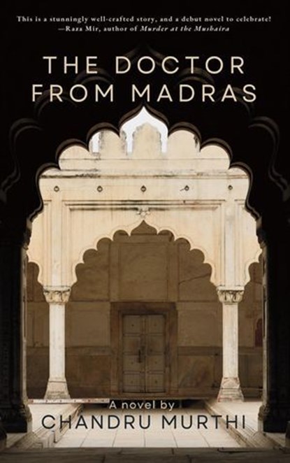 The Doctor From Madras, Chandru Murthi - Ebook - 9798991492812