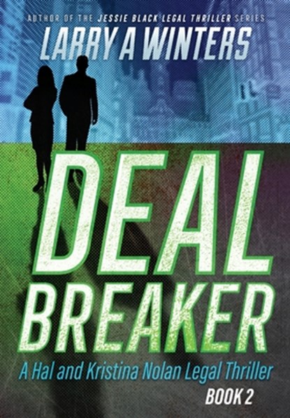 Deal Breaker, Larry a. Winters - Gebonden - 9798991499767