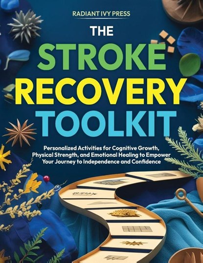 The Stroke Recovery Toolkit, Deana Rush Davis - Paperback - 9798991518185