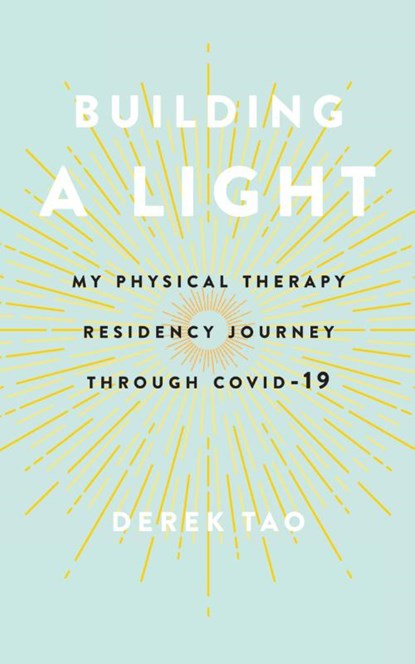 Building A Light, Derek Tao - Paperback - 9798991534901