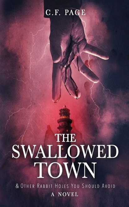 The Swallowed Town, C. F. Page - Paperback - 9798991596985