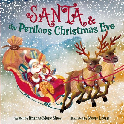 Santa and the Perilous Christmas Eve, Kristine M Shaw - Paperback - 9798991628211