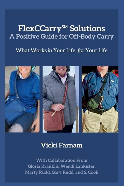 FlexCCarry¿ Solutions, Vicki Farnam - Paperback - 9798991672405