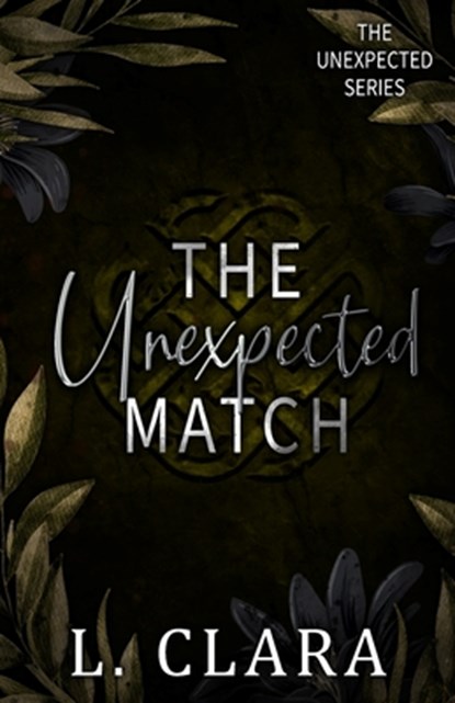 The Unexpected Match, L. Clara - Paperback - 9798991672917