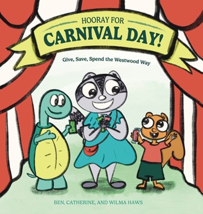 Hooray for Carnival Day!, Ben Haws ; Catherine L. Haws ; Wilma Haws - Gebonden - 9798991684989