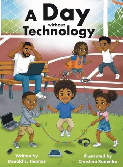 A Day Without Technology, Donald E Thomas - Gebonden - 9798991698542