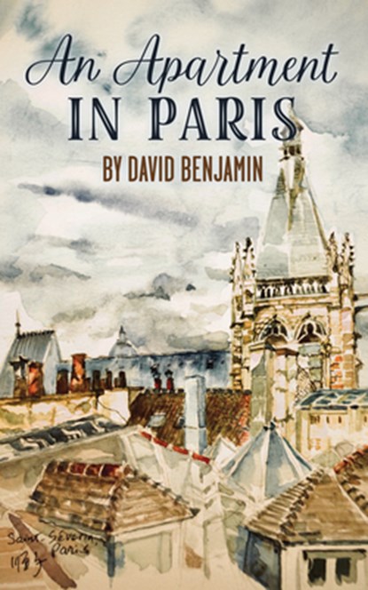 An Apartment in Paris, David Benjamin - Paperback - 9798991716925