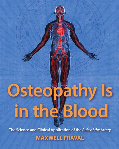 Osteopathy Is in the Blood, Maxwell Fraval - Gebonden - 9798991742016