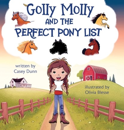 Golly Molly and The Perfect Pony List, Casey Dunn - Gebonden - 9798991754910
