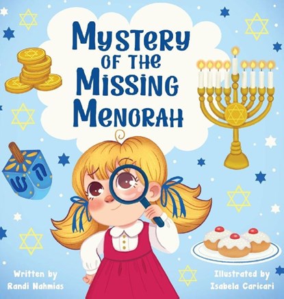 Mystery of the Missing Menorah, Randi Nahmias - Gebonden - 9798991779005