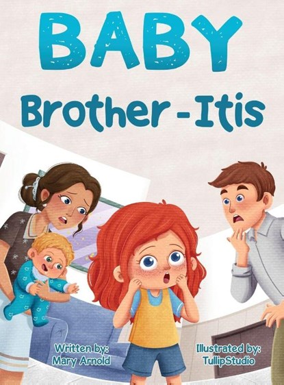 Baby Brother-Itis, Mary Arnold - Gebonden - 9798991790437