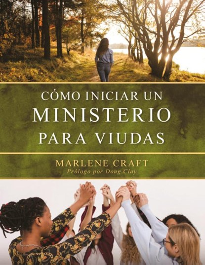 CÓMO INICIAR EL MINISTERIO PARA VIUDAS, Marlene Craft - Paperback - 9798991812900