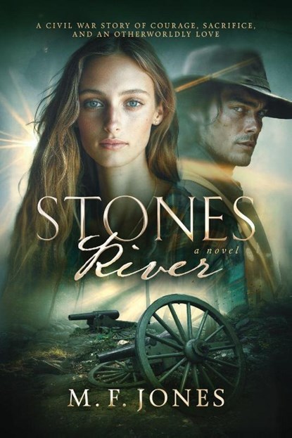 STONES RIVER, M. F. Jones - Paperback - 9798991820011
