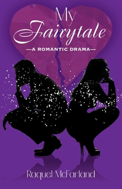 My Fairytale: A Romantic Drama, Stephanie Duran - Paperback - 9798991829502