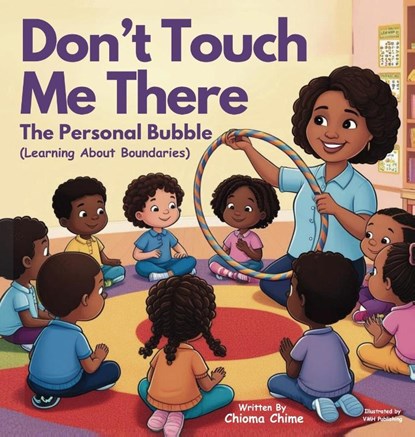 Don't Touch Me There, Chioma Chime - Gebonden - 9798991836166