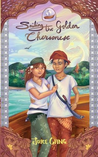 Sailing the Golden Chersonese, Joyce Chng - Paperback - 9798991866859