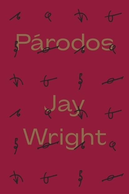 Párodos, Jay Wright - Paperback - 9798991889414