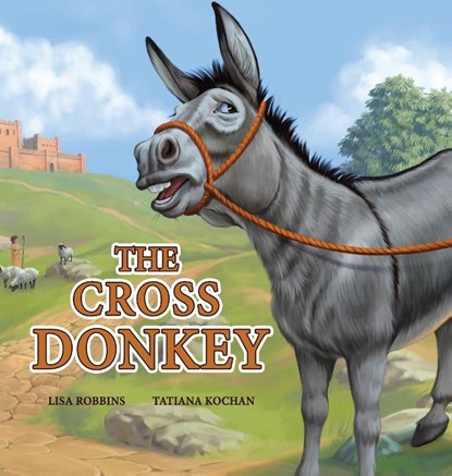 The Cross Donkey, Lisa Robbins - Gebonden - 9798992021417