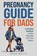 Pregnancy Guide For Dads, Brad Wells - Paperback - 9798992022001