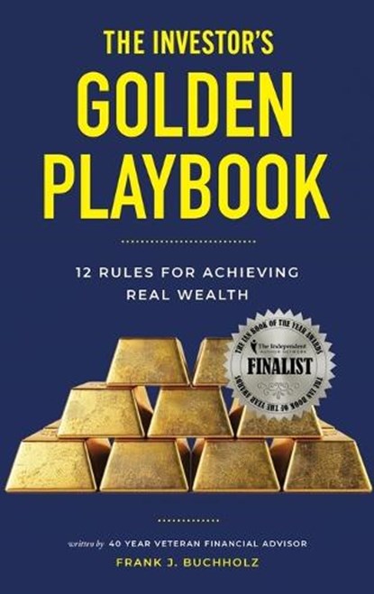 The Investor's Golden Playbook, Frank J Buchholz - Gebonden - 9798992064025