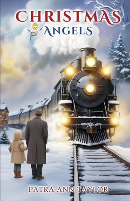 Christmas Angels, Patra Ann Taylor - Paperback - 9798992070316