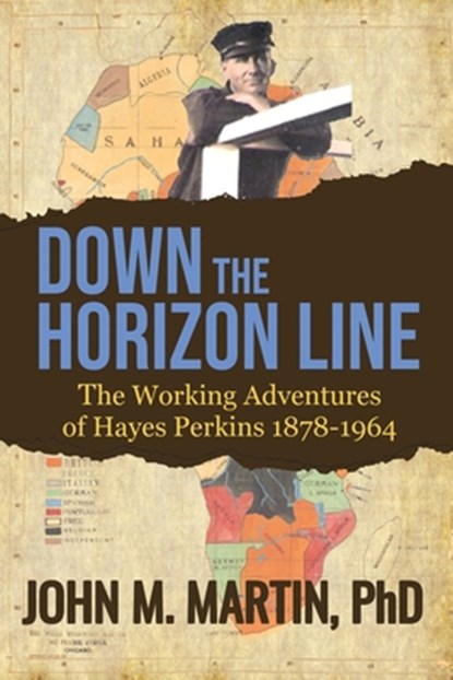 Down the Horizon Line, John M Martin - Paperback - 9798992125603