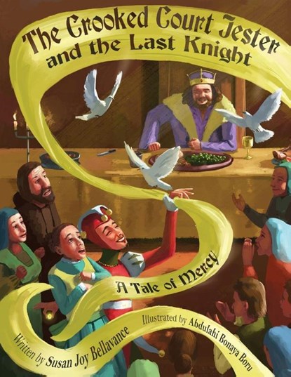The Crooked Court Jester and the Last Knight, Susan Joy Bellavance - Paperback - 9798992144901