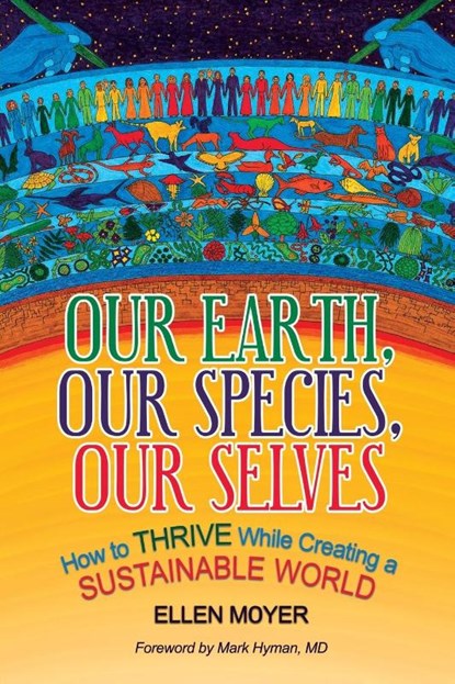 Our Earth, Our Species, Our Selves, Ellen Moyer - Paperback - 9798992169508