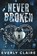 Never Broken, Everly Claire - Paperback - 9798992189308