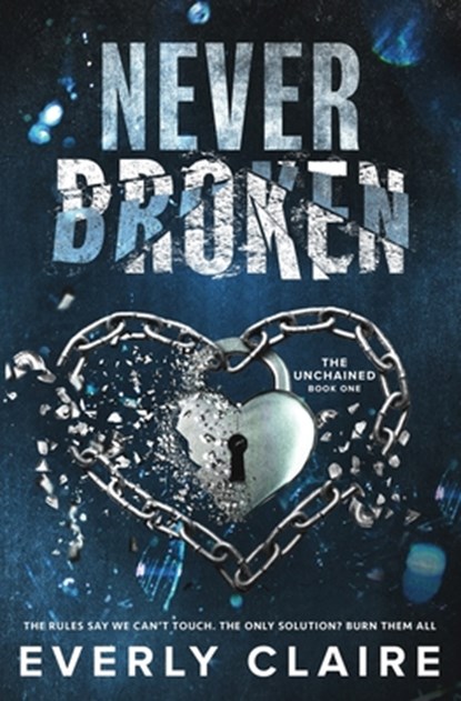 Never Broken, Everly Claire - Paperback - 9798992189308