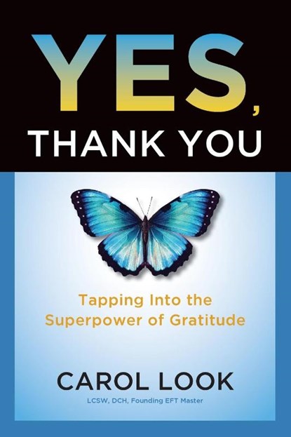 Yes, Thank You, Carol Look - Paperback - 9798992257380