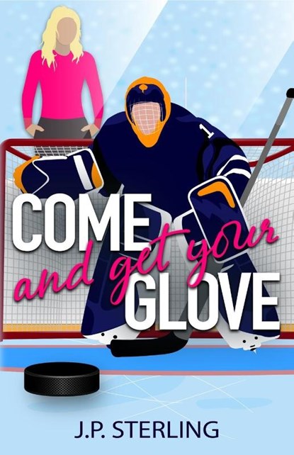 Come and Get Your Glove, J. P. Sterling - Paperback - 9798992289213