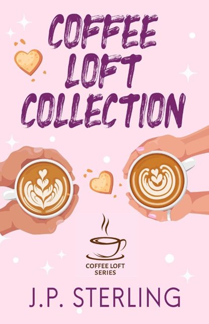 Coffee Loft Collection, J. P. Sterling - Paperback - 9798992289220